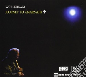 Worldream - Journey To Amarnath cd musicale di Worldream