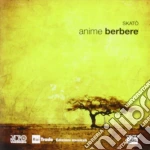 Skato' - Anime Berbere cd