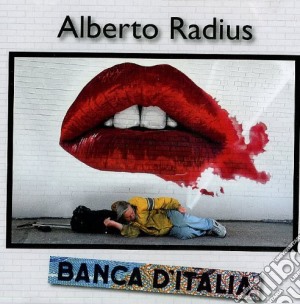 Alberto Radius - Banca D'italia cd musicale di Alberto Radius