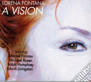 Lorena Fontana - A Vision cd musicale di Lorena Fontana