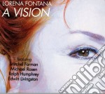 Lorena Fontana - A Vision