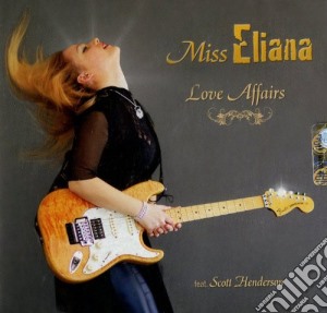 Miss Eliana Feat. S. - Love Affairs cd musicale di Miss eliana feat. s.