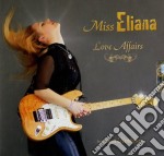 Miss Eliana Feat. S. - Love Affairs