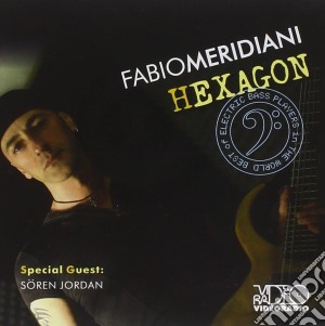 Fabio Meridiani - Hexagon cd musicale di Meridiani Fabio