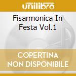 Fisarmonica In Festa Vol.1 cd musicale di CAROSSO BEPPE