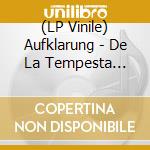 (LP Vinile) Aufklarung - De La Tempesta L'Oscuro Piacere lp vinile