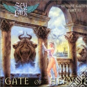 Skylark - Gate Of Heaven cd musicale di SKYLARK