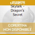 Skylark - Dragon's Secret cd