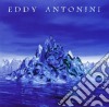 Eddy Antonini - When Water Became Ice cd