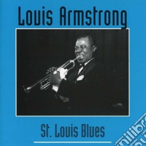 Louis Armstrong - St. Louis Blues cd musicale di Louis Armstrong