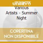 Various Artists - Summer Night cd