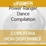Power Ranger Dance Compilation cd