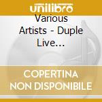 Various Artists - Duple Live Compilation cd