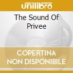 The Sound Of Privee cd