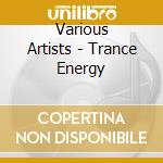 Various Artists - Trance Energy cd