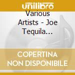 Various Artists - Joe Tequila Presents: Radioactivity Compilation cd