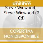 Steve Winwood - Steve Winwood (2 Cd) cd