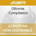 Ottomix Compilation cd