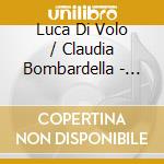 Luca Di Volo / Claudia Bombardella - Klezmer Experience