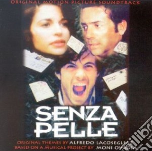 Alfredo Lacosegliaz - Senza Pelle cd musicale di O.S.T.