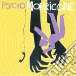 Ennio Morricone - Psycho Morricone