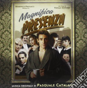 Pasquale Catalano - Magnifica Presenza cd musicale di O.s.t.