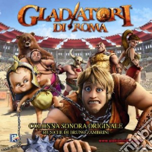 Bruno Zambrini - Gladiatori Di Roma cd musicale di Artisti Vari