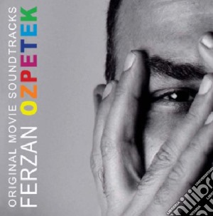 Ferzan Ozpetek Film Music cd musicale di ARTISTI VARI