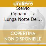 Stelvio Cipriani - La Lunga Notte Dei Disertori / O.S.T. cd