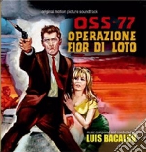 Luis Bacalov - Oss-77 Operazione Fior Di Loto cd musicale di Luis Bacalov
