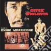 Ennio Morricone - Citta' Violenta cd