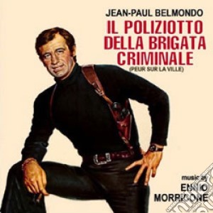 Poliziotto Della Brigata Criminale (Il) cd musicale di Ennio Morricone