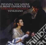 Fiorenzo Carpi - Infanzia, Vocazione E Prime Esperienze di Giacomo Casanova, Veneziano