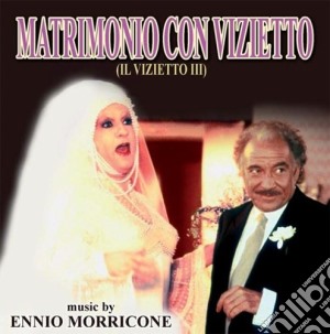 Ennio Morricone - Matrimonio Con Vizietto cd musicale di Ennio Morricone