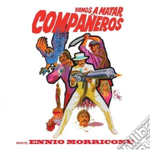 Ennio Morricone - Vamos A Matar Companeros / O.S.T. cd musicale di Ennio Morricone