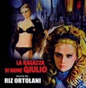 Riz Ortolani - La Ragazza Di Nome Giulio cd musicale di Riz Ortolani