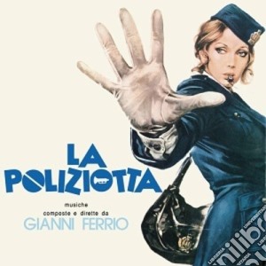 (LP Vinile) Gianni Ferrio - La Poliziotta / O.S.T. lp vinile di Gianni Ferrio