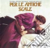 (LP Vinile) Ennio Morricone - Per Le Antiche Scale cd