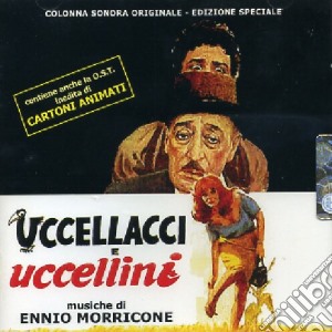 Ennio Morricone - Uccellacci E Uccellini & Cartoni Animati cd musicale di Ennio Morricone