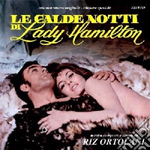 Riz Ortolani - Le Calde Notti Di Lady Hamilton - Tenderly - Cari Genitori cd musicale di Riz Ortolani