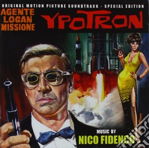 Nico Fidenco - Agente Logan Missione Ypotron cd musicale di Nico Fidenco