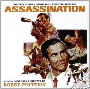 Robby Poitevin - Assassination cd musicale di Robby Poitevin