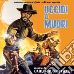 Carlo Rustichelli - Uccidi O Muori cd