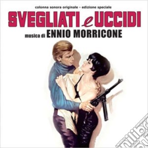 Ennio Morricone - Svegliati E Uccidi cd musicale di Ennio Morricone