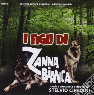 Stelvio Cipriani - I Figli Di Zanna Bianca cd musicale di Stelvio Cipriani