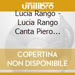 Lucia Rango - Lucia Rango Canta Piero Ciampi cd