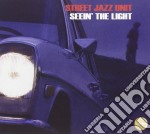 Street Jazz Unit - Seein The Light