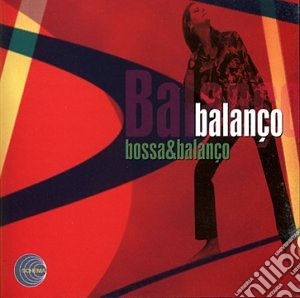 Blanco - Bossa & Balanco cd musicale di BALANCO