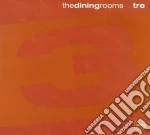 Dining Rooms (The) - Tre cd