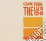 Gerardo Frisina - The Latin Kick cd
